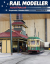 September/October Issue of Rail Modeller Australia is now Available