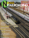 N Scale Railroading Magazine issue 130