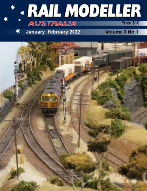 January/February Issue of Rail Modeller Australia is now Available